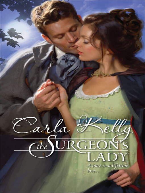 Title details for The Surgeon's Lady by Carla Kelly - Available